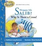 Mengapa Ada Salib?: Why is There a Cross?